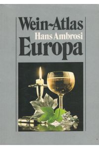 Wein-Atlas Europa.