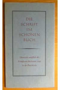 Die Schrift im schönen Buch : Anwendungen neuzeitlicher Werkschriften der D. Stempel AG.   - D. Stempel AG, Frankfurt am Main