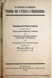 Zur Konstitution des Naphtazarins : Synthese des 5, 6-Dioxy-1, 4-Naphtochinons Würzburg, Univ. , Diss. , 1928