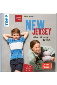 NEW JERSEY - Nähen mit Jersey für KIDS  - Alle Modelle in Größe 122 - 164