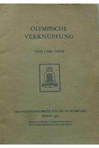 Olympische Verknüpfung.   - Herausgegeben vom Organisationskomitee für die XI. Olympiade Berlin 1936.