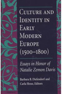 Culture and Identity in Early Modern Europe (1500-1800).   - Essays in Honor of Natalie Zemon Davis.