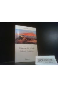 Glut aus der Asche : schles. Erzählungen.   - Husum-Taschenbuch