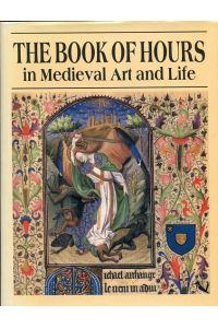 Book of Hours in Medieval Art and Life