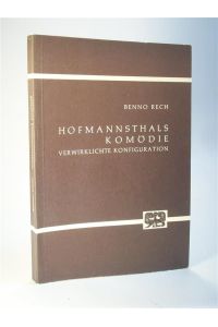 Hofmannsthals Komödie. Verwirklichte Konfiguration.