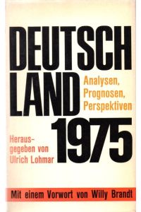 Deutschland 1975 : Analysen, Prognosen, Perspektiven