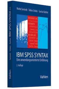 IBM SPSS Syntax  - Eine anwendungsorientierte Einführung