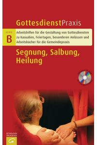 Segnung/Salbung/Heilung