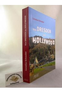 Von Dresden bis Hollywood : (Erinnerungen, Reflexionen und Begegnungen aus zwei Welten, erzählt einer Freundin in 7 Vigilien).