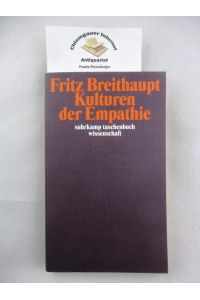 Kulturen der Empathie.   - Suhrkamp-Taschenbuch Wissenschaft ; 1906