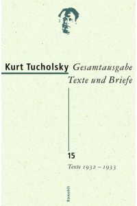 Gesamtausgabe Texte und Briefe 15  - Texte 1932 - 1933