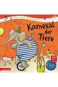 Karneval der Tiere (Mein erstes Musikbilderbuch mit CD und zum Streamen): CD Standard Audio Format
