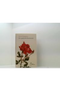Der spanische Rosenstock  - Novelle