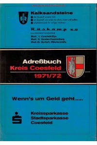 Adressbuch Kreis Coesfeld 1971/72.   - (Stadt Coesfeld, Stadt Billerbeck, Gemeinde Buldern, Dülmen, Stadt Gescher, Gemeinde Holtwick, Amt Rorup, Rosendahl-Osterwick und Darfeld)