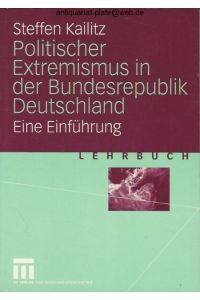 Politischer Extremismus in der Bundesrepublik Deutschland. cher Bestattungsrituale in Deutschland.   - Eine Einführung. Lehrbuch.