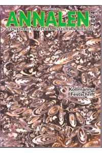 Sonderdruck aus Annalen des Naturhistorischen Musums in Wien 106A 2004. Kollmann-Festschrift herausgegeben zum 65. Geburtstag von Dr. Heinz A. Kollmann