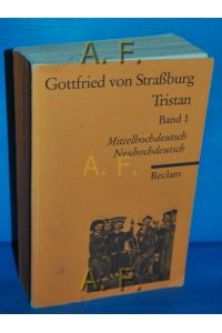 Tristan Band 1: Text. Mittelhochdeutsch/Neuhochdeutsch. Verse 1 - 9982.   - Reclams Universal-Bibliothek Nr. 4471