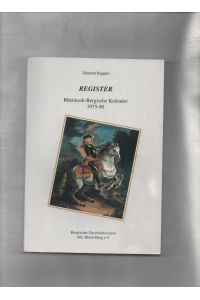 Register - Rheinisch-Bergische-Kalender 1975-90 (Schriftenreihe des Bergischen Geschichtsvereins, Abt. Rhein-Berg e. V. )