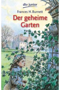 Der geheime Garten: Gekürzte Ausgabe  - Frances Hodgson Burnett