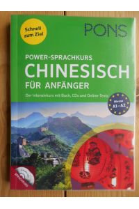 Power-Sprachkurs Chinesisch in für Anfänger : Buch, 2 Audio-CDs und Online-Tests.   - von