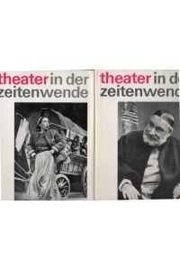 Theater in der Zeitenwende.   - Zur Geschichte des Dramas und des Schauspieltheaters in der Deutschen Demokratischen Republik 1945-1968; Zwei Bände. Mit zahlreichen Abbildungen.