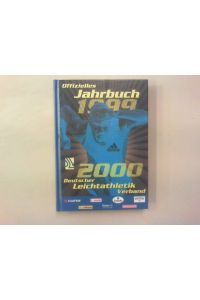 Jahrbuch des DLV '99/2000.   - Offizielles Jahrbuch des Deutschen Leichtathletik-Verbandes. 47. Jahrgang.