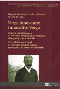 Verga innovatore/Innovative Verga.   - Transcultural Studies Volume 1.