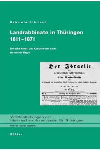 Landrabbinate in Thüringen 1811-1871  - Jüdische Schul- und Kultusreform unter staatlicher Regie
