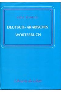 Deutsch-Arabisches Wörterbuch.