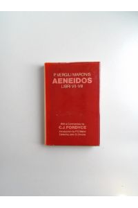 Aeneidos. Libri VII - VIII.   - With a Commentary by C. J. Fordyce. Introduction by P. G. Walsh. Edited by John D. Christie.