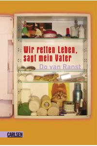 Wir retten Leben, sagt mein Vater: Ausgezeichnet mit dem Deutschen Jugendliteraturpreis 2007, Kategorie Jugendbuch