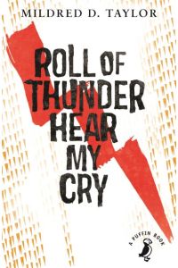 Roll of Thunder, Hear My Cry (A Puffin Book)