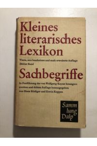 Kleines literarisches Lexikon. Bd. 3. Sachbegriffe. Sammlung Dal