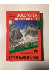 Dolomiten - Höhenwege 8 - 10