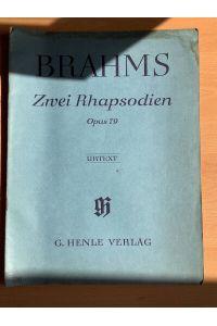 Brahms zwei Rhapsodien opus 79 - Klaviernoten |G. Henele Verlag