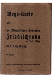 Wege-Karte des klimatischen Kurortes Friedrichroda und Umgebung im Thüringer Wald.