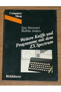 Weitere Kniffe und Programme mit dem ZX Spectrum.