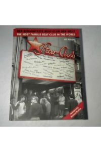 Star-Club. Der bekannteste Beat-Club der Welt (13. 04. 1962 - 31. 12. 1969)