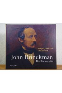John Brinckman. Die Bildbiografie
