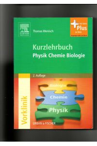Thomas Wenisch, Kurzlehrbuch Physik, Chemie, Biologie / Vorklinik