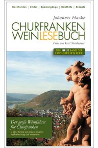 Churfranken Weinlesebuch (Regio-Guide)