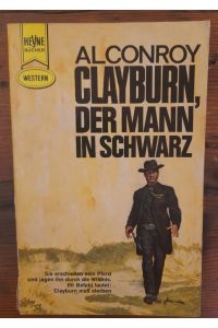 Clayburn, der Mann in Schwarz: Western-Roman