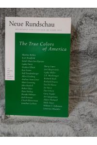 Neue Rundschau 2007 - 118. Jahrgang Heft 3 / 2007#  - The True Colors of America