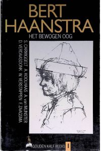 Bert Haanstra: Het bewogen oog