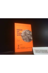 Rollstuhl und Strassenverkehr.   - von Peter Simon u. Eva Seifert / Schriftenreihe der medizinisch-orthopädischen Technik ; Bd. 4