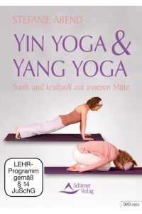 Yin Yoga & Yang Yoga [DVD ]  - Sanft und kraftvoll zur inneren Mitte