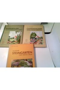 Konvolut: 3 diverse Bände Gartenbau / Gartengestaltung