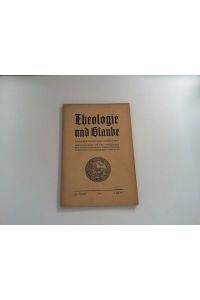 Theologie und Glaube. Zeitschrift für den katholischen Klerus, 42. Jahr, Heft 3. (1952)