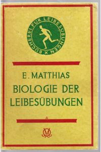 Biologie der Leibesübungen.