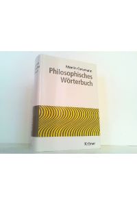 Philosophisches Wörterbuch. Begründet von Heinrich Schmidt.